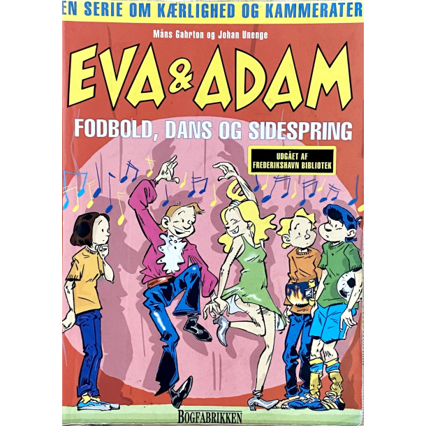 Retro Tegneserie - Eva &amp; Adam - Fodbold, Dans &amp; Sidespring - Mns Gahrton - r 2000