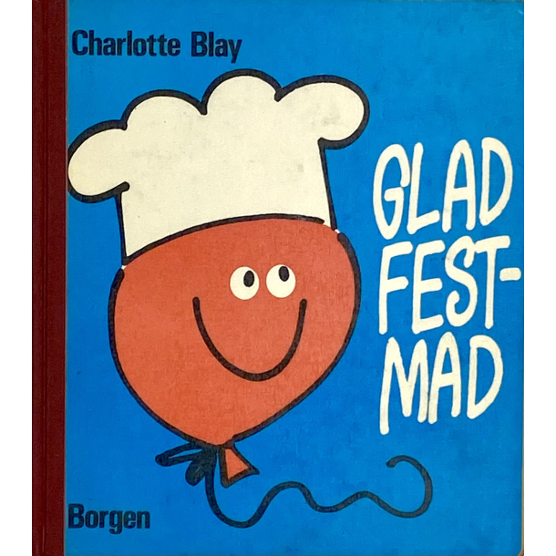 Retro Brnebog - Kogebog - Glad Fest-Mad - r 1976 - Charlotte -&amp; Peter Blay