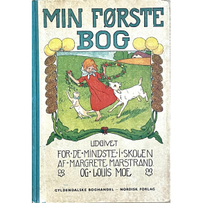 Retro Brnebog - Skolebog - Min Frste Bog - r 1955 - Margrethe Marstrand & Louis Moe